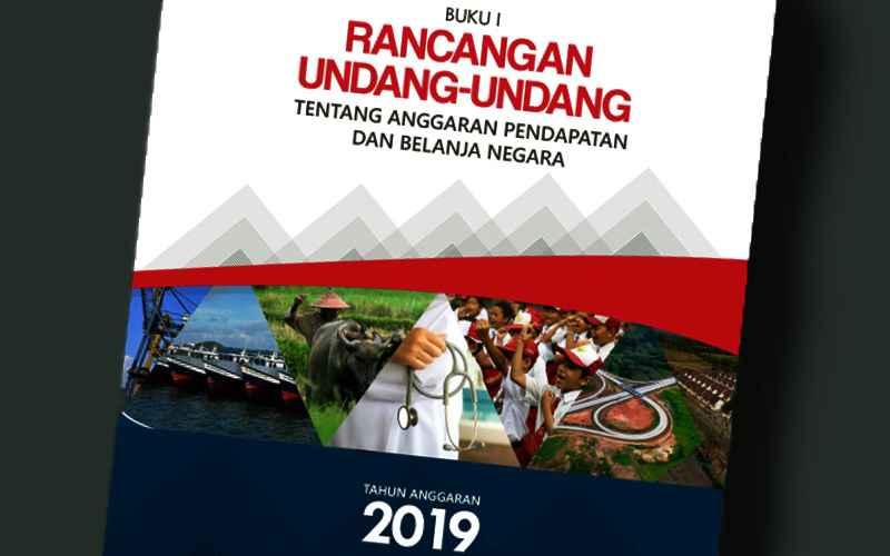 Tok! Ini Postur RAPBN 2019 yang Bakal Dibawa ke Paripurna DPR