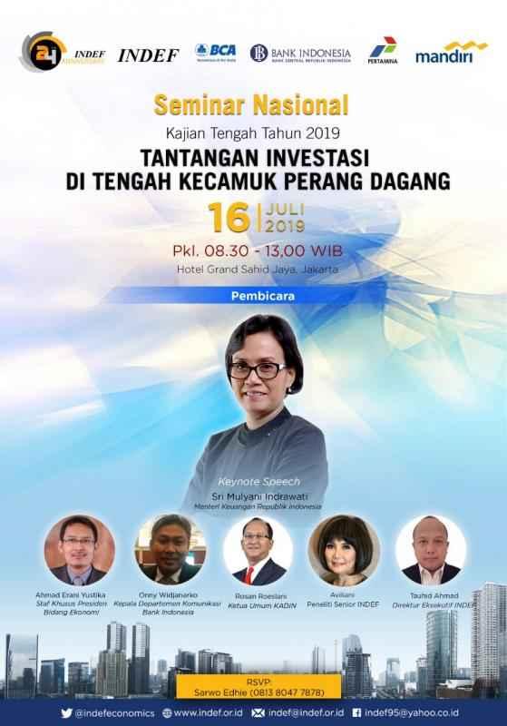 Indef Bakal Ulas Tantangan Investasi di Tengah Perang Dagang