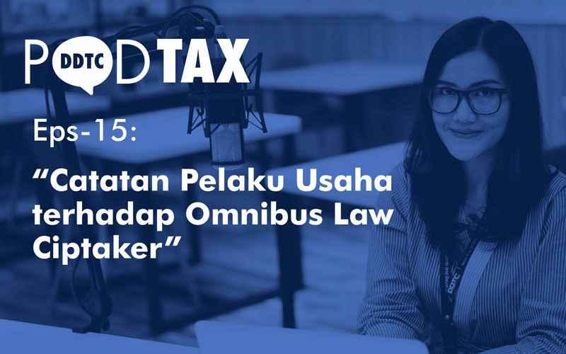 Catatan Pelaku Usaha terhadap Omnibus Law Ciptaker