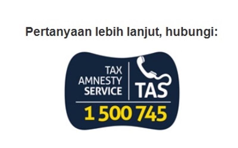 1500 745, Hubungi Ini Untuk Info Tax Amnesty