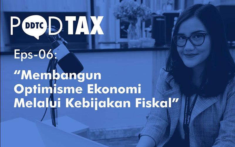 Membangun Optimisme Ekonomi Melalui Kebijakan Fiskal