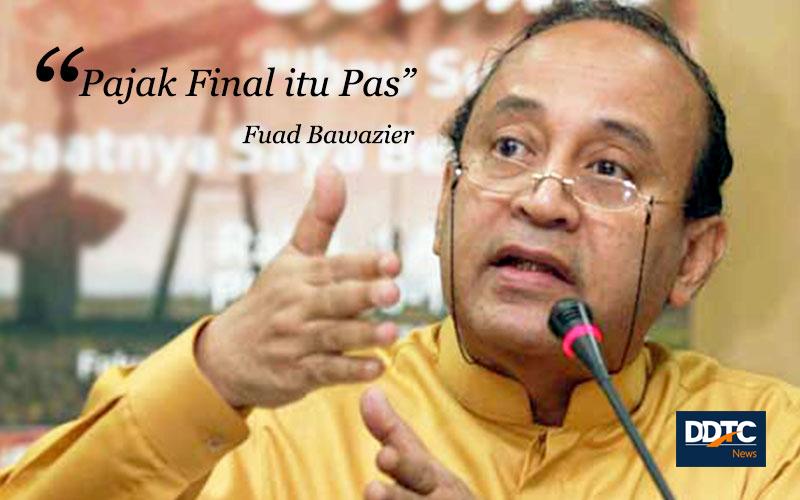 'Pajak Final itu Pas'