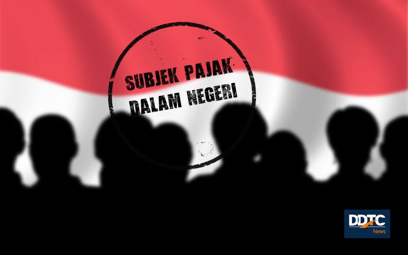 Ini Kriteria Subjek Pajak Dalam Negeri